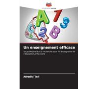 Un enseignement efficace: Un guide basé sur la recherche pour les enseignants de l'éducation préscolaire
