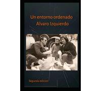 Un entorno ordenado