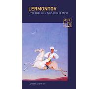 Un eroe del nostro tempo e altre prose