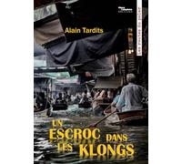 Un escroc dans les klongs