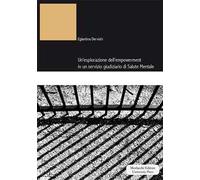 Un' esplorazione dell'empowerment in un servizio giudiziario di salute mentale