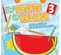 UN' ESTATE IN VALIGIA: ITALIANO + MATEMATICA PER LA CLASSE 3^ DELLA SCUOLA ELEMENTARE.