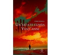 Un’estate lunga vent’anni di Fabio Masala, 2016, Genesis Publishing
