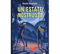 Un' estate mostruosa