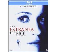 Una Estranea Fra Noi (Blu-ray)