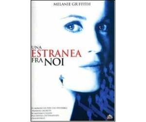 Un' estranea tra noi
