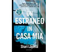 Un estraneo in casa mia