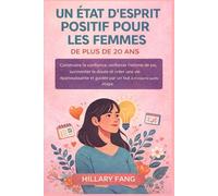Un État D'esprit Positif Pour Les Femmes De Plus De 20 Ans
