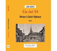 Un été 55. Retour à Saint-Ulphace. Récit