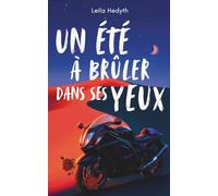 Un été à brûler dans ses yeux (Roman lesbien)