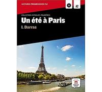 Un èté à Paris. Per la Scuola media! Con CD Audio: Niveau A2