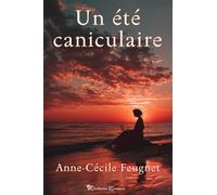 Un été caniculaire (novella romance)
