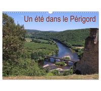 Un été dans le Périgord (Calendrier mural 2027 DIN A3 vertical), CALVENDO calend