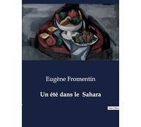 Un été dans le Sahara: .