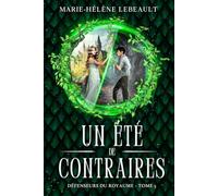 Un été de contraires: Une romance fantasy pour adolescents