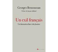 Un exil français: Un historien face à la justice