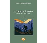 UN FACTEUR À MAFATE, Histoire de la lettre oubliée