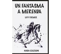 Un fantasma a merenda