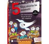 Un fantasma alla scuola dei vampiri. Stampatello maiuscolo. Ediz. a colori