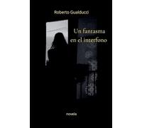 Un fantasma en el interfono