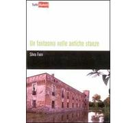 Un fantasma nelle antiche stanze