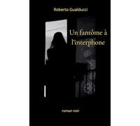 Un fantôme à l'interphone