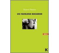 Un favoloso bugiardo