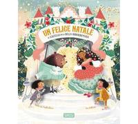 Un felice Natale al castello della Bella addormentata. Ediz. a colori - Mu...