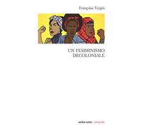 Un femminismo decoloniale