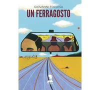 Un Ferragosto. Ediz. integrale