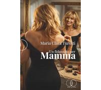 Un fidanzato per mamma
