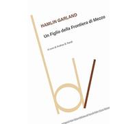 Un figlio della frontiera di mezzo