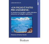 «Un figlio è fatto per andarsene». Le tensioni tra famiglia e realtà educative attraverso un’indagine esplorativa
