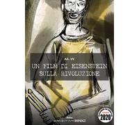 Un film di Eisenstein sulla rivoluzione