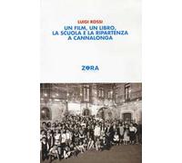 Un film, un libro, la scuola e la ripartenza a Cannalonga
