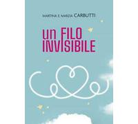 Un filo invisibile