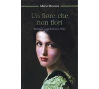 Un fiore che non fiorì