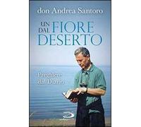 Un fiore dal deserto. Preghiere dal diario