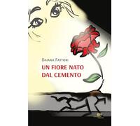 Un fiore nato dal cemento