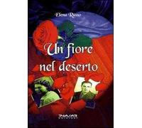 Un fiore nel deserto