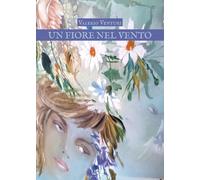 Un fiore nel vento