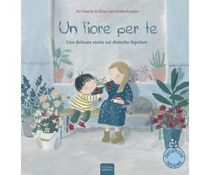 Un fiore per te. Ediz. a colori - Swerts An