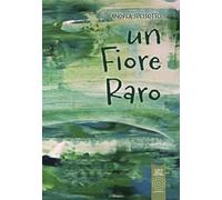 Un fiore raro