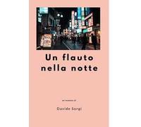 Un flauto nella notte