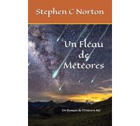 Un Fléau de Météores: Un Roman de l'Univers AIC