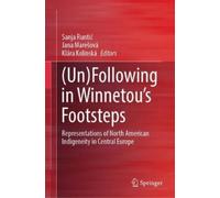 (Un)Following in Winnetou’s Footsteps (Copertina rigida)