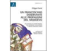 Un francescano osservante alle propaggini del Medioevo. Gli exempla di Iacopo Mazza. Tra materiale novellistico e motivi edificanti topici