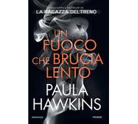 Un fuoco che brucia lento