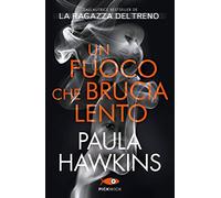 Un fuoco che brucia lento