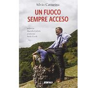 Un fuoco sempre acceso